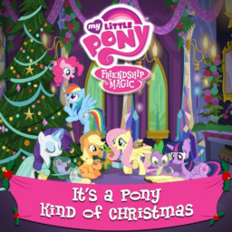 Mlp Fim Christmas 2022 It's A Pony Kind Of Christmas - Fimfiction