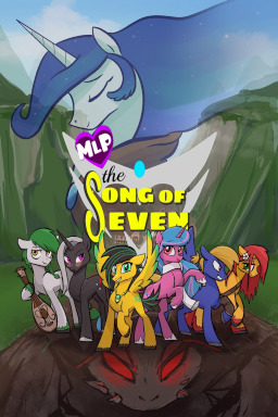 MLP ~ The Song of Seven - Fimfiction