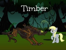Timber - Fimfiction
