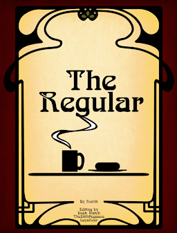 The Regular - The Regular - Fimfiction