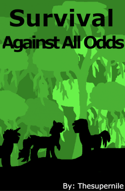 Survival: Against All Odds - Fimfiction