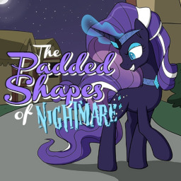 Mlp Diaper Porn - The Padded Shapes of Nightmare - Fimfiction